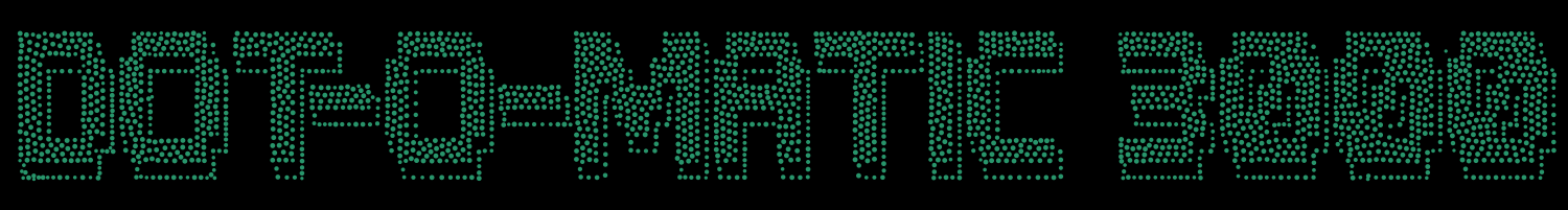 DOT‑O‑MATIC 3000